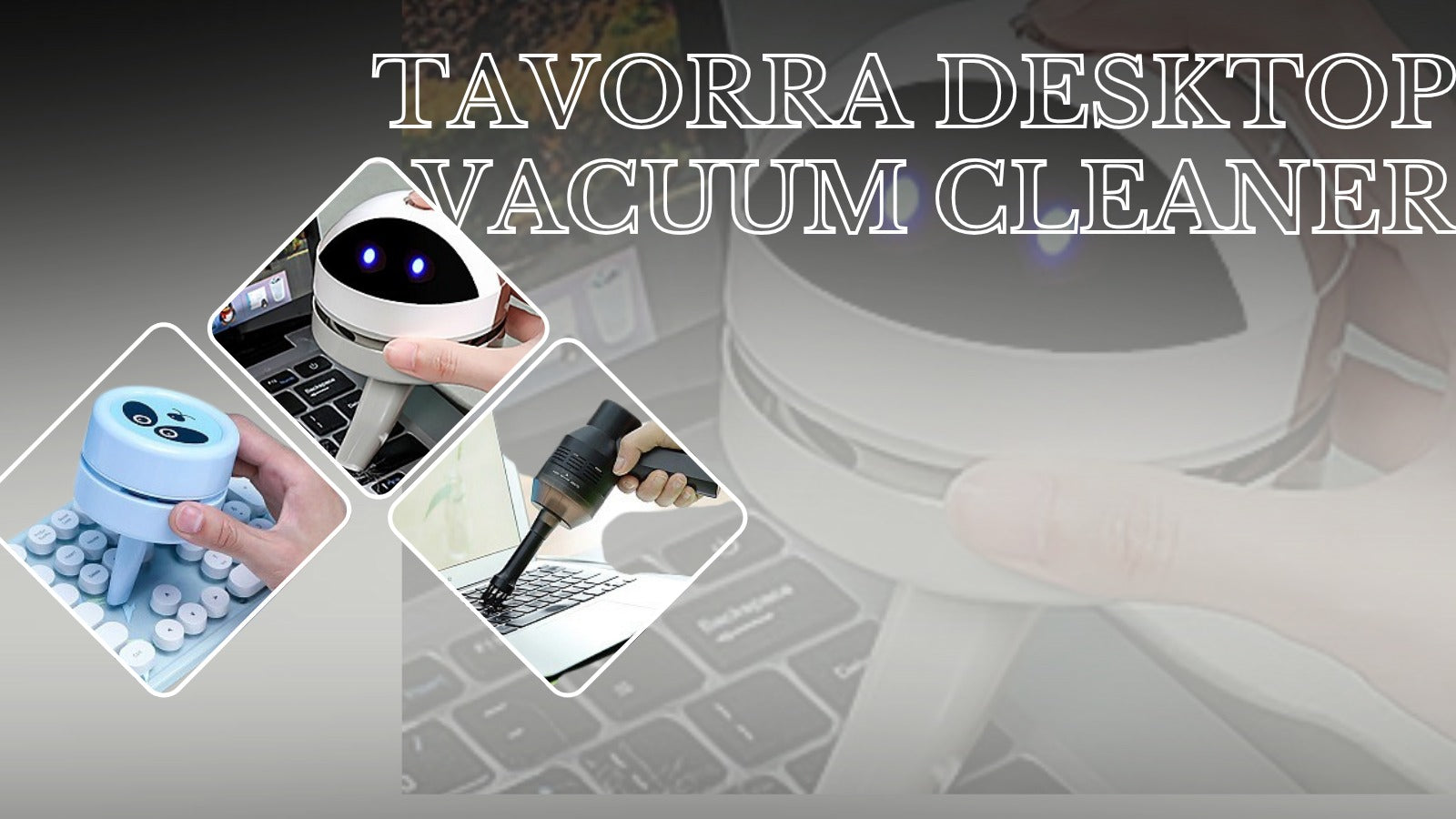 Desktop vacuum cleaner